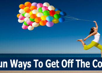 4 Fun Ways To Get Off The Couch