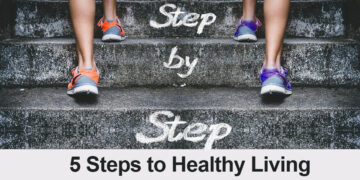 Five Steps to Healthy Living