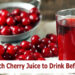 How Much Cherry Juice to Drink Before Bed?