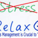 Why Stress Management is Crucial to Your health