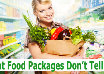 What Food Packages Don’t Tell You